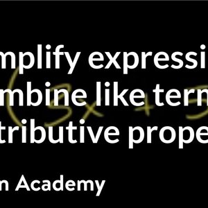 How to simplify an expression by combining like terms and the distributive property | Khan Academy - YouTube