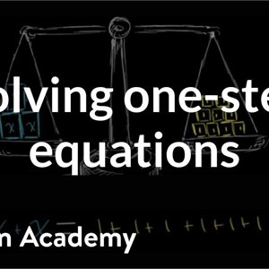 Intuition for solving one-step equations | Linear equations | Algebra I | Khan Academy