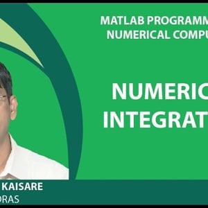 MATLAB Programming for Numerical Computation by Niket Kaisare (NPTEL):- Lecture 3.4: Numerical Integration