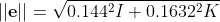 7D%7C%7C%20%3D%20%5Csqrt%7B0.144%5E2I%20&plus;%200.gif