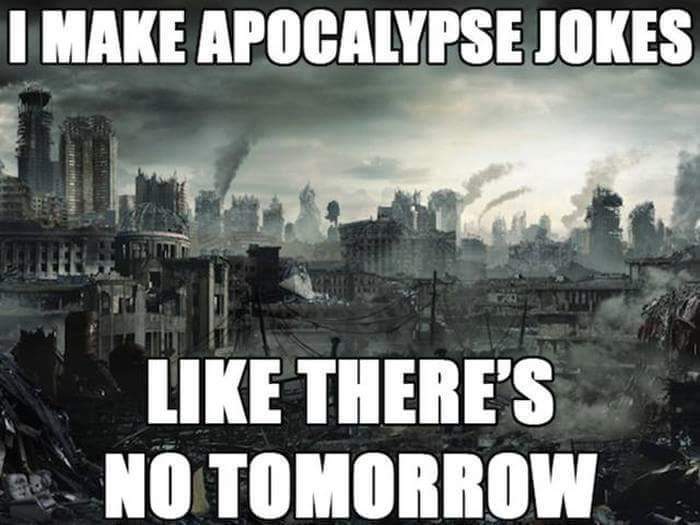 Apocalypse jokes.jpg