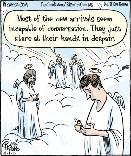 Bizarro-in-heaven-without-cell-phones.gif