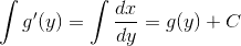 f.latex?\int&space;g'(y)&space;=&space;\int&space;\frac{dx}{dy}=&space;g(y)&space;&plus;&space;C.gif