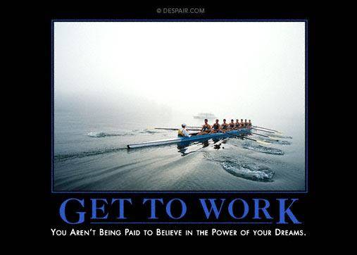 gettoworkdemotivationalposter.jpg