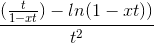 gif.latex?\frac{(\frac{t}{1-xt})-ln(1-xt))}{t^2}.gif