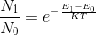 gif.latex?\frac{N_{1}}{N_{0}}=e^{-\frac{E_{1}-E_{0}}{KT}}.gif