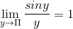 gif.latex?\lim_{y\rightarrow&space;\Pi&space;}\frac{siny}{y}&space;=&space;1.gif