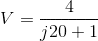 gif.latex?V%20%3D%20%5Cfrac%7B4%7D%7Bj20%20&plus;%201%7D.gif