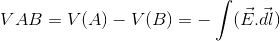 gif.latex?VAB%3DV%28A%29-V%28B%29%3D-%5Cint%20%28%5Cvec%7BE%7D.%5Cvec%7Bdl%7D%29.gif