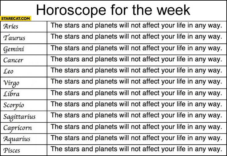 horoscope-for-the-week-stars-and-planets-will-not-affect-your-life-in-any-way.jpg