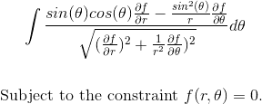 mathrm{Subject\&space;to\&space;the\&space;constraint\&space;}&space;f(r,\theta)&space;=&space;0.gif