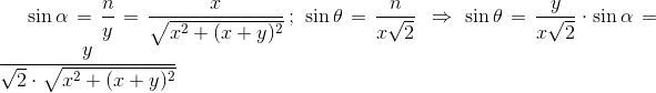 qrt{2}}\cdot%20\sin%20\alpha%20%3D\frac{y}{\sqrt{2}\cdot%20\sqrt{x^{2}&plus;%28x&plus;y%29^{2}}}.gif