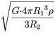 render?infix=sqrt%28G%2A4%2Api%2AR_1%5E3%2Arho%2F%283%2AR_2%29%29.gif