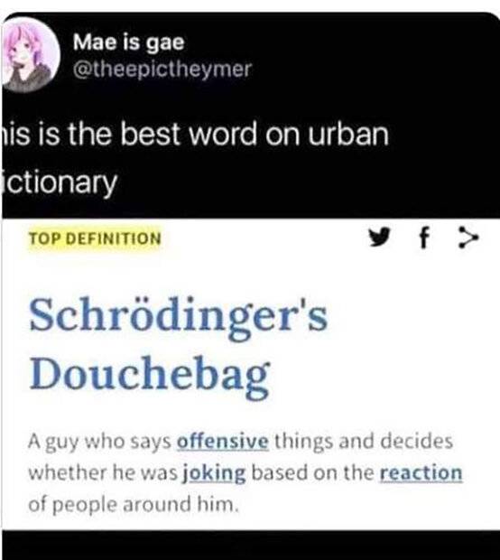 Schrödinger's Douchebag.jpg