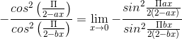 space;0}-\frac{sin^{2}\frac{\Pi&space;ax}{2%282-ax%29}}{sin^{2}\frac{\Pi&space;bx}{2%282-bx%29}}.gif