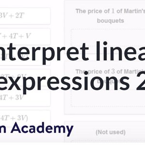 Interpreting linear expressions, 2 | Introduction to algebra | Algebra I | Khan Academy