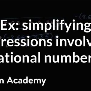Examples of simplifying expressions involving rational numbers |7th grade | Khan Academy
