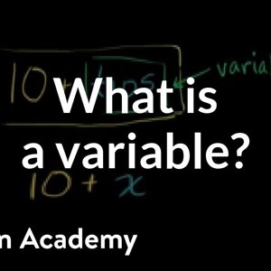 What is a variable? | Introduction to algebra | Algebra I | Khan Academy