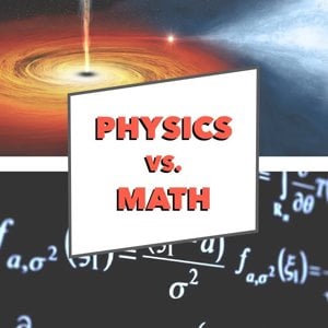 Physics Vs Math - How to Pick the Right Major - YouTube