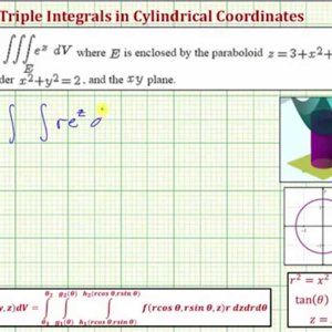 Evaluate a Triple Integral Using Cylindrical Coordinates - Triple Integral of e^z
