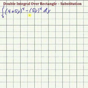 Evaluate a Double Integral Using Substitution Over a Rectangular Region - f(x,y)=(ax+by)^n<