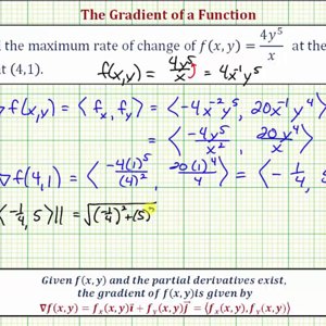 Ex: Use the Gradient to Find the Maximum Rate of Increase of f(x,y)=(4y^5)/x from a Point