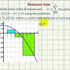 Ex 3: Reimann Sum Using a Quadratic Function (Right Endpoints and Above/Below  x-axis)