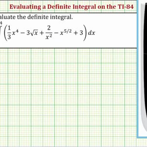 Ex: Evaluate a Definite Integral on the TI-84