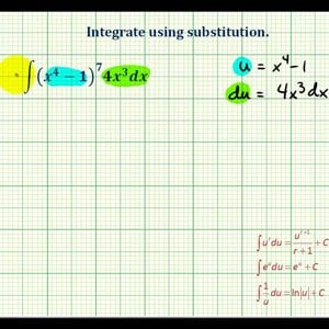 Ex 1:  Indefinite Integration Using Substitution