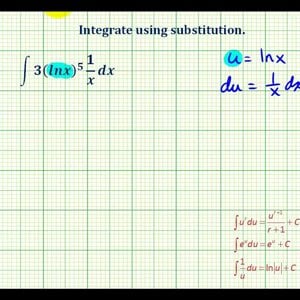 Ex 5:  Indefinite Integration Using Substitution