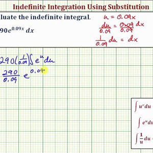 Ex: Evaluate a Indefinite Integral Using Substitution (Form ae^u with Decimals)