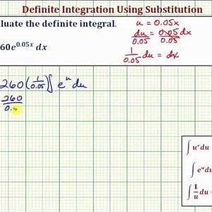 Ex: Evaluate a Definite Integral Using Substitution (Form ae^u with Decimals)