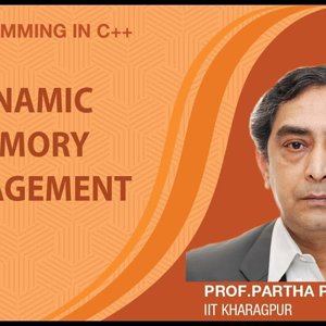 Programming in C++ with Prof. Partha Das (NPTEL):- Lecture 17: Dynamic Memory Management