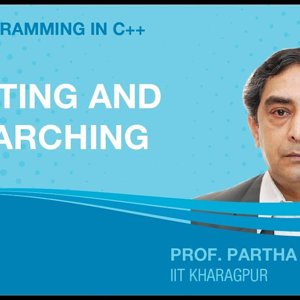 Programming in C++ with Prof. Partha Das (NPTEL):- Lecture 06: Sorting and Searching
