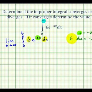 Ex 1:  Improper Integrals