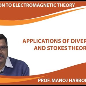 Introduction to Electromagnetism by Prof. Manoj Harbola (NPTEL):- Applications of Divergence and Stokes theorem