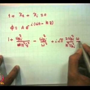 Plasma Physics: Fundamentals and Applications (NPTEL):- Lecture 36: Landau damping and growth of waves Contd.