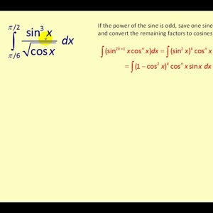 Trig Integrals Involving Powers of Sine and Cosine: Part 2