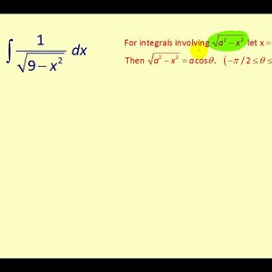 Integration Involving Trigonometric Substitution: Part 1
