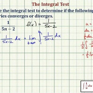 Ex 2: Infinite Series - Integral Test (Rational Function and Divergent)