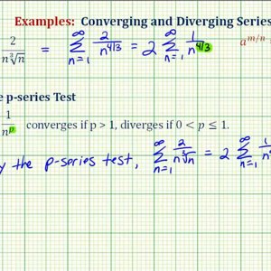 Infinite Series:  The p-Series Test