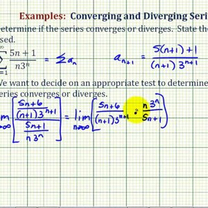 Infinite Series: The Ratio Test II