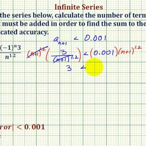 Ex: Number of Terms Needed in Partial Sum to Estimate an Infinite Sum with a Given Error