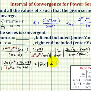 Ex 2: Interval of Convergence for Power Series (Centered at 0)