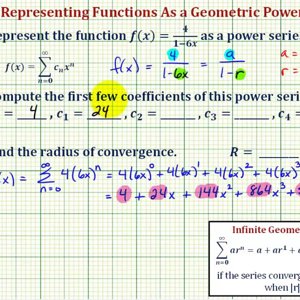 Ex 1:  Find a Power Series to Represent a Rational Function