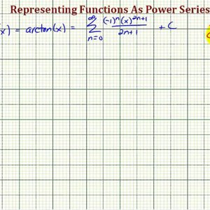 Ex: Find a Power Series to Represent a arctan(x) Using Integration