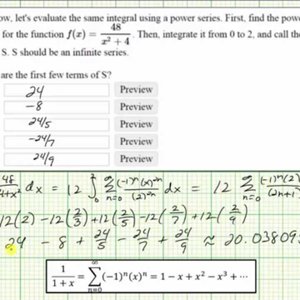 Estimate a Definite Integral using a Power Series (Rational Function)