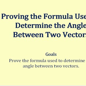 Proof of the formula for the Angle Between Two Vectors