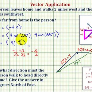 Ex: Vector App - Find the Resultant Vector of a 2 Direction Walk