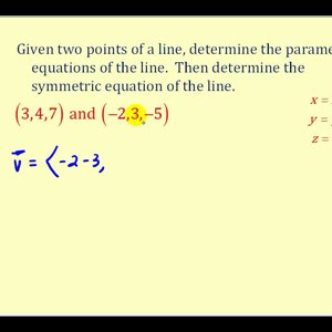 Parametric Equations of Lines in 3D